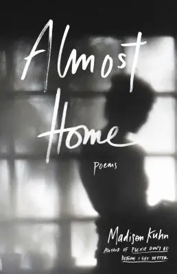 Takmer doma: Básne - Almost Home: Poems