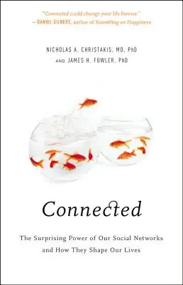 Spojený: Prekvapujúca sila našich sociálnych sietí a to, ako formujú náš život - Connected: The Surprising Power of Our Social Networks and How They Shape Our Lives