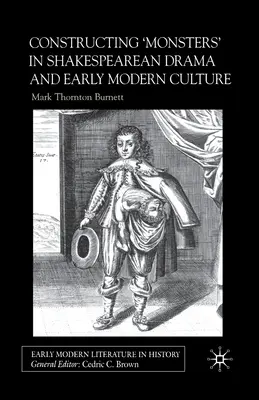 Konštrukcia monštier v Shakespearovej dráme a ranom novoveku - Constructing Monsters in Shakespeare's Drama and Early Modern Culture