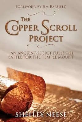 Projekt Medený zvitok: Staroveké tajomstvo podnecuje boj o Chrámovú horu - The Copper Scroll Project: An Ancient Secret Fuels the Battle for the Temple Mount
