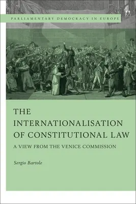 Internacionalizácia ústavného práva: Pohľad Benátskej komisie - The Internationalisation of Constitutional Law: A View from the Venice Commission