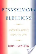 Voľby v Pensylvánii: Celonárodné súťaže, 1950-2004 - Pennsylvania Elections: Statewide Contests, 1950-2004