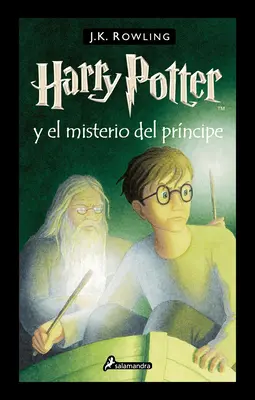 Harry Potter Y El Misterio del Prncipe / Harry Potter a Polovičný princ - Harry Potter Y El Misterio del Prncipe / Harry Potter and the Half-Blood Prince