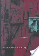 Architektúra a modernita: Kritika - Architecture and Modernity: A Critique