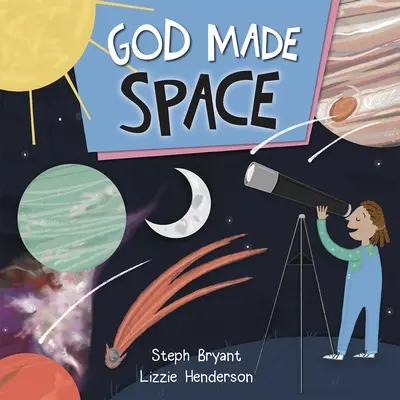 Boh stvoril vesmír - God Made Space