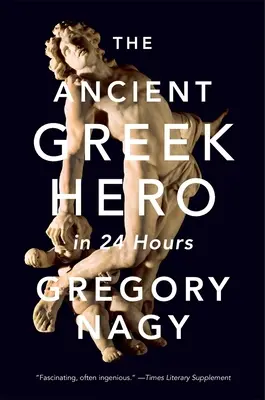 Starogrécky hrdina v 24 hodinách - The Ancient Greek Hero in 24 Hours