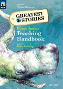 Oxford Reading Tree TreeTops Najväčšie príbehy: Oxford Levels 14 to 20: Teaching Handbook Upper Junior - Oxford Reading Tree TreeTops Greatest Stories: Oxford Levels 14 to 20: Teaching Handbook Upper Junior