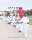 Globálna súčasnosť a vznik nových umeleckých svetov - The Global Contemporary and the Rise of New Art Worlds