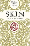 Koža: napínavý historický román ako stvorený pre fanúšikov seriálu Hra o tróny - Skin: a gripping historical page-turner perfect for fans of Game of Thrones