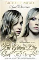 Bloodlines: Zlatá ľalia (kniha 2) - Bloodlines: The Golden Lily (book 2)