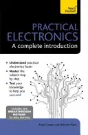 Praktická elektronika: Vydanie knihy: Úplný úvod do problematiky elektroniky - Practical Electronics: A Complete Introduction