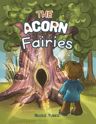 Žaluďové víly - The Acorn Fairies