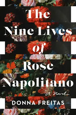 Deväť životov Rose Napolitano - The Nine Lives of Rose Napolitano