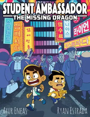 Študentský veľvyslanec: Chýbajúci drak - Student Ambassador: The Missing Dragon