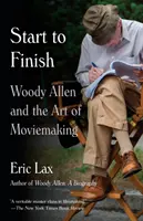 Od začiatku do konca: Woody Allen a filmové umenie - Start to Finish: Woody Allen and the Art of Moviemaking