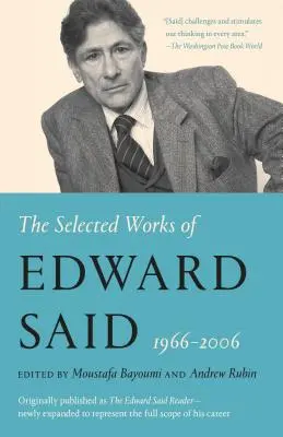 Vybrané diela Edwarda Saida, 1966 - 2006 - The Selected Works of Edward Said, 1966 - 2006