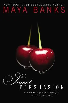 Sladké presviedčanie - Sweet Persuasion