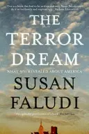Sen o terore - Čo 11. september odhalil o Amerike (Faludi Susan (Author)) - Terror Dream - What 9/11 Revealed about America (Faludi Susan (Author))