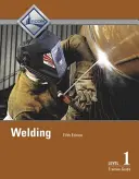 Príručka pre učňov 1. stupňa v oblasti zvárania -- tvrdá väzba - Welding Level 1 Trainee Guide -- Hardcover