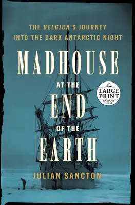 Šialený dom na konci Zeme - Madhouse at the End of the Earth