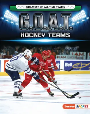 Hokejové tímy G.O.A.T. - G.O.A.T. Hockey Teams