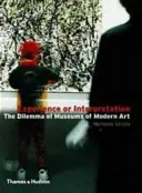 Zážitok alebo interpretácia - dilema múzeí moderného umenia - Experience or Interpretation - The Dilemma of Museums of Modern Art