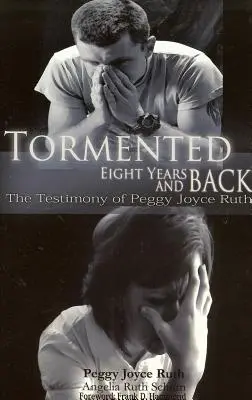Trápenie: 8 rokov a späť - Tormented: 8 Years and Back