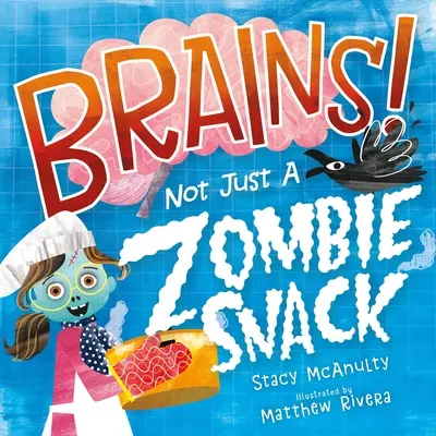 Mozgy! Nie len občerstvenie pre zombie - Brains! Not Just a Zombie Snack