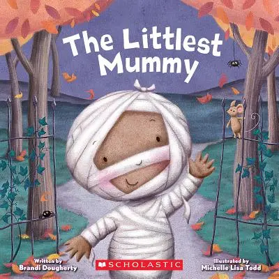 Najmenšia mamička (séria Najmenší) - The Littlest Mummy (the Littlest Series)