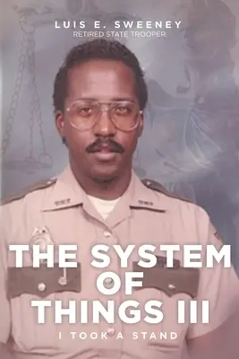 Systém vecí III: Postavil som sa na odpor - The System of Things III: I Took a Stand