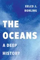 Oceány: Hlboká história - The Oceans: A Deep History