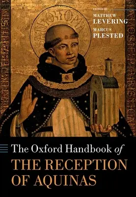 Oxfordská príručka o recepcii Akvinského - The Oxford Handbook of the Reception of Aquinas