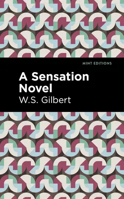Senzačný román - A Sensation Novel