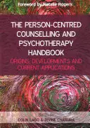 Príručka poradenstva a psychoterapie zameranej na človeka - The Person Centred Counselling and Psychotherapy Handbook