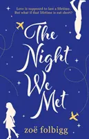 Noc, keď sme sa stretli - Night We Met