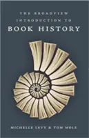 Úvod do dejín knihy (The Broadview Introduction to Book History) - The Broadview Introduction to Book History