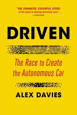 Driven: Závod o vytvorenie autonómneho auta - Driven: The Race to Create the Autonomous Car