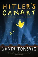 Hitlerov kanárik - Hitler's Canary