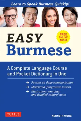 Jednoduchá barmčina: Kompletný jazykový kurz a vreckový slovník v jednom (plne romanizovaný, bezplatné online audio a anglicko-barmský a bu - Easy Burmese: A Complete Language Course and Pocket Dictionary in One (Fully Romanized, Free Online Audio and English-Burmese and Bu