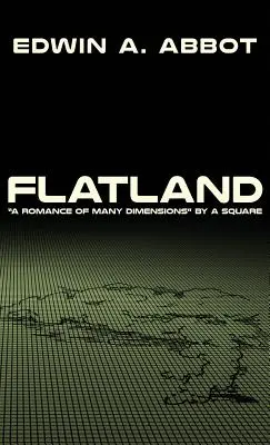 Plochozem: Román mnohých rozmerov“ od A Square“ - Flatland: A Romance of Many Dimensions