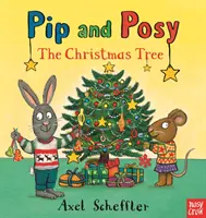Pip a Posy: Vianočný stromček (Reid Camilla (Editorial Director)) - Pip and Posy: The Christmas Tree (Reid Camilla (Editorial Director))