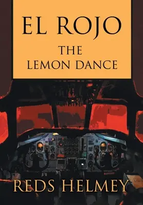 El Rojo: Citrónový tanec - El Rojo: The Lemon Dance