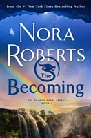 Stať sa - Odkaz dračieho srdca, kniha 2 - Becoming - The Dragon Heart Legacy, Book 2
