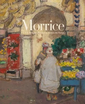 Morrice: Prakašova zbierka v prospech národa - Morrice: The A.K. Prakash Collection in Trust to the Nation