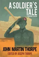Príbeh vojaka do Normandie a ešte ďalej - Soldier's Tale to Normandy and Beyond