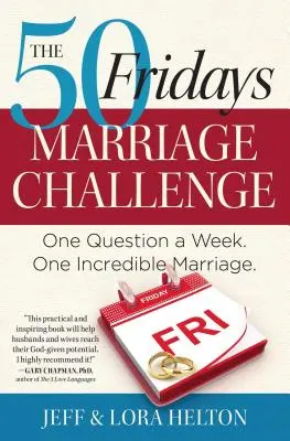 Manželská výzva 50 piatkov - 50 Fridays Marriage Challenge