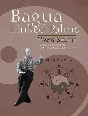 Bagua prepojené dlane - Bagua Linked Palms