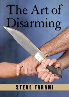 Umenie odzbrojenia - The Art of Disarming