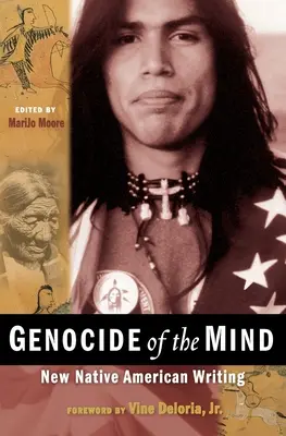 Genocída mysle: Nové texty pôvodných obyvateľov Ameriky - Genocide of the Mind: New Native American Writing