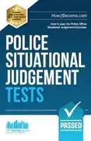 Policajné testy situačného úsudku - 100 cvičení na precvičenie situačného úsudku - Police Situational Judgement Tests - 100 Practice Situational Judgement Exercises